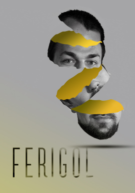 Ferigol (Premieră)