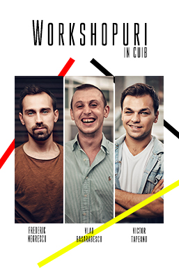 Workshop - Victor Țăpeanu